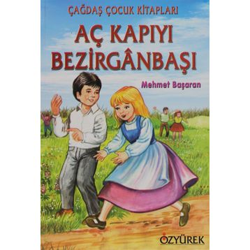 AÇ KAPIYI BEZİRGANBAŞI - MEHMET BAŞARAN
