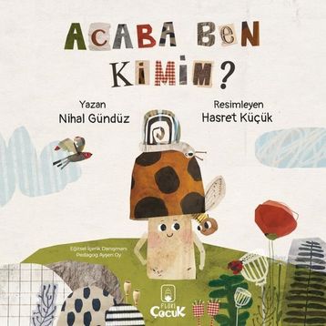 Acaba Ben Kimim? - Nihal Gündüz