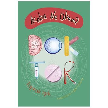 Acaba Ne Olsam? Doktor - Toprak Işık