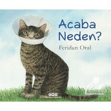Acaba Neden? - Feridun Oral