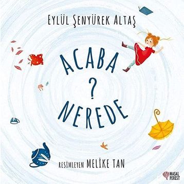 Acaba Nerede? Kitap