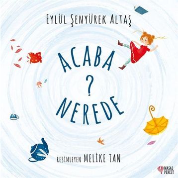 Acaba Nerede? Kitap