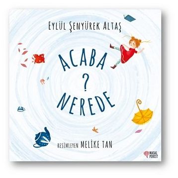 Acaba Nerede? Kitap
