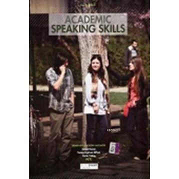 Academic Speaking Skills - Canan Duzan Tamay Ergüven Orhan Evrim Yalçın