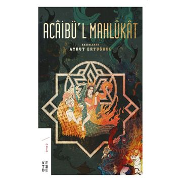 Acaibü'l Mahlukat - Aykut Ertuğrul