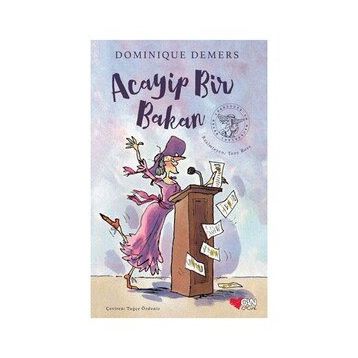 Acayip Bir Bakan - Dominique Demers