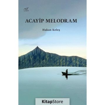 Acayip Melodram Hakan Keleş