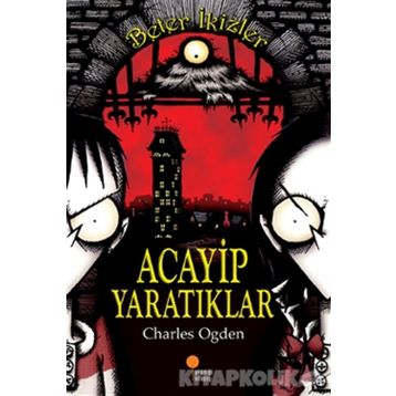 ACAYIP YARATIKLAR BETER İKİZLER - CHARLES OGDEN