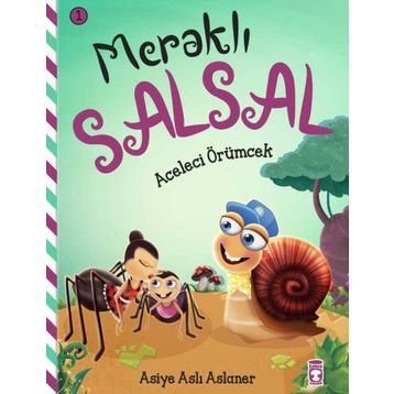 Aceleci Örümcek - Meraklı Salsal 1 Timaş Çocuk