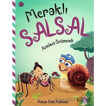 Aceleci Örümcek - Meraklı Salsal 1 Timaş Çocuk
