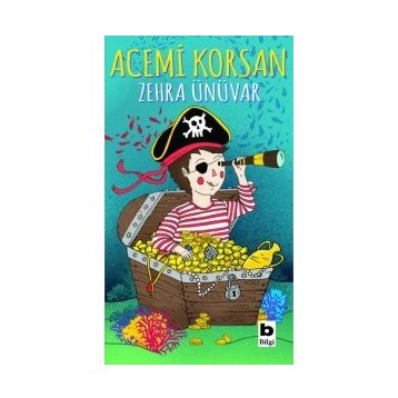 Acemi Korsan - Zehra Ünüvar
