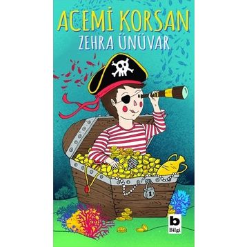 Acemi Korsan - Zehra Ünüvar