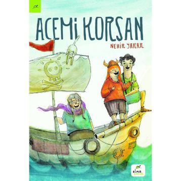 Acemi Korsan - Zehra Ünüvar