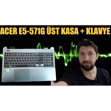 Acer E5-571G Klavye