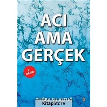 Acı Ama Gerçek - Tuğba Su Altuğ
