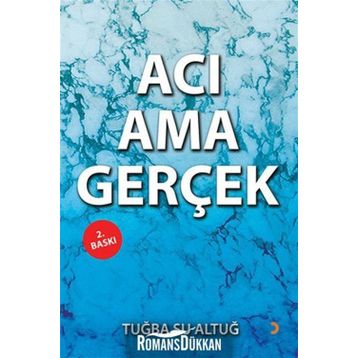 Acı Ama Gerçek - Tuğba Su Altuğ