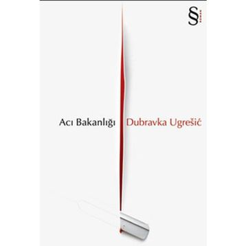 ACI BAKANLIĞI - DUBRAVKA UGRESIC