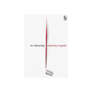 ACI BAKANLIĞI - DUBRAVKA UGRESIC