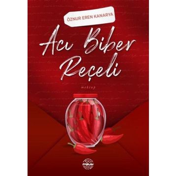 Acı Biber Reçeli - Öznur Eren Kanarya