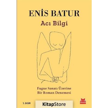 Acı Bilgi - Enis Batur