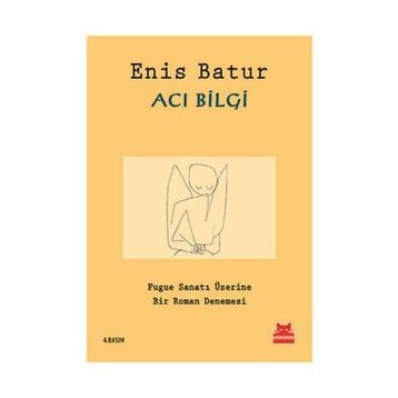 Acı Bilgi - Enis Batur