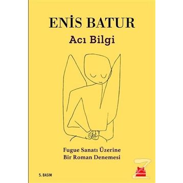Acı Bilgi - Enis Batur