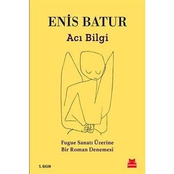 Acı Bilgi - Enis Batur