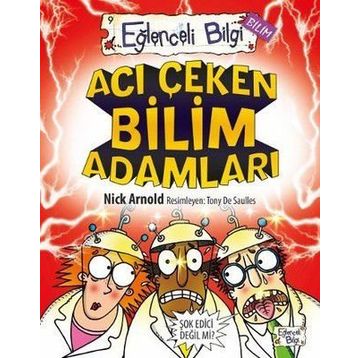 ACI ÇEKEN BILIM ADAMLARI - NICK ARNOLD