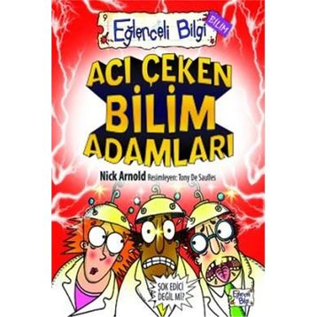 ACI ÇEKEN BILIM ADAMLARI - NICK ARNOLD