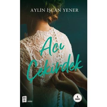 Acı Çekirdek - Aylin İşcan Yener