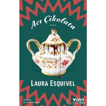Acı Çikolata - Laura Esquivel