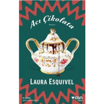Acı Çikolata - Laura Esquivel