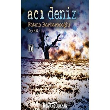 ACI DENIZ - FATMA KARABIYIK BARBAROSOĞLU