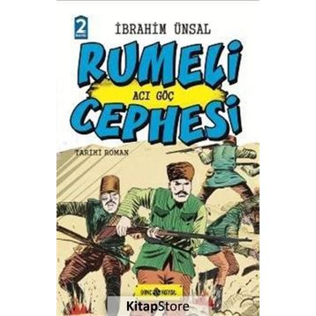 Acı Göç - Rumeli Cephesi - İbrahim Ünsal Uçar