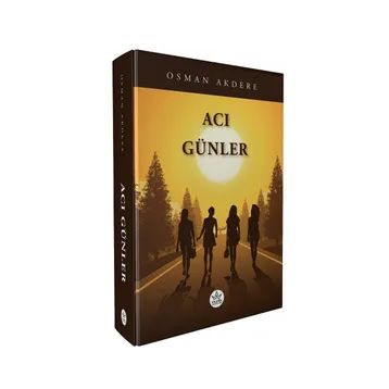 Acı Günler - Osman Akdere