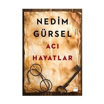 Acı Hayatlar - Nedim Gürsel