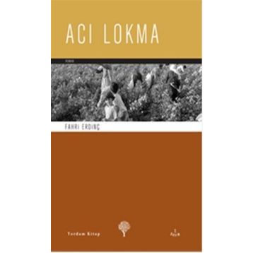 ACI LOKMA - FAHRI ERDİNÇ