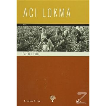 ACI LOKMA - FAHRI ERDİNÇ