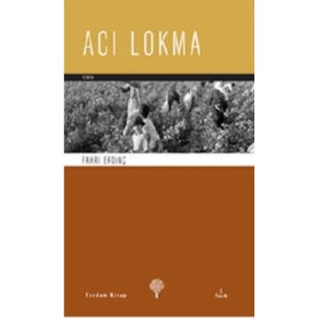 ACI LOKMA - FAHRI ERDİNÇ