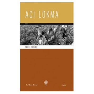 ACI LOKMA - FAHRI ERDİNÇ