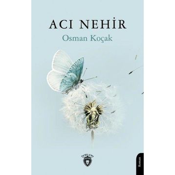 Acı Nehir Osman Koçak