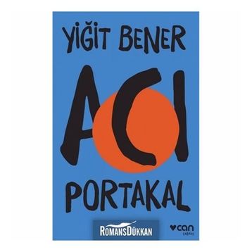 Acı Portakal - Yiğit Bener