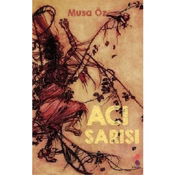 Acı Sarısı - Musa Öz