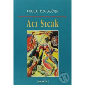 ACI SICAK - ABDULLAH RIZA ERGÜVEN