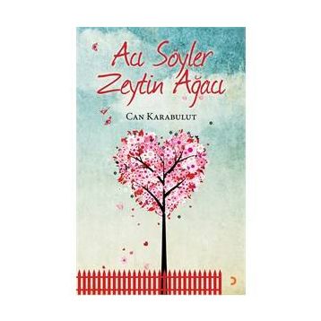 Acı Söyler Zeytin Ağacı - Can Karabulut