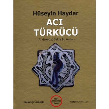 Acı Türkücü - Hüseyin Haydar