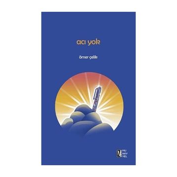 Acı Yok - Ömer Çelik