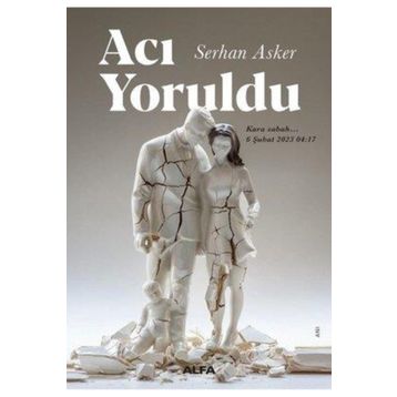 Acı Yoruldu - Serhan Asker