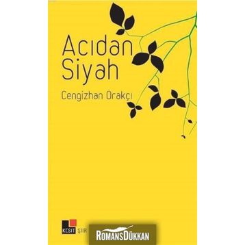 Acıdan Siyah - Cengizhan Orakçı