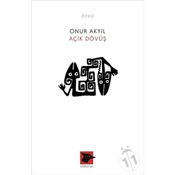 Açık Dövüş - Onur Akyıl